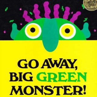 【橙子陪你读绘本】Go Away，Big Green Monster 走开，绿色大怪物