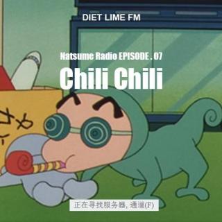 Diet Lime FM - Natsume Radio Episode 07 chili chili
