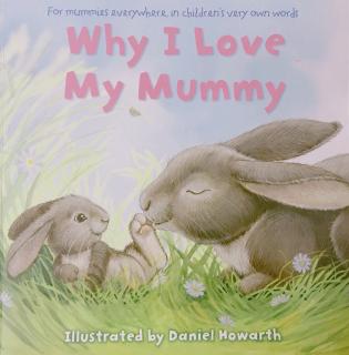 兔宝妈读绘本-Why I Love My Mummy