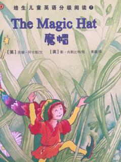 培生7级～The magic hat（魔帽）双语