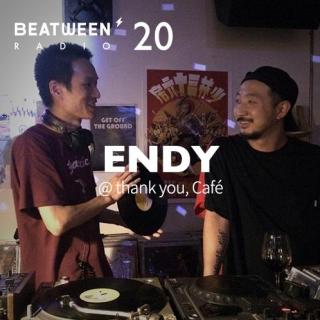 Beatween Radio 20 - Endy
