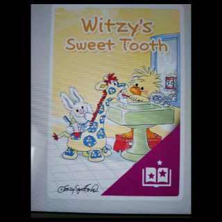 Witzy's sweet tooth.