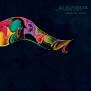 DJ Ezasscul - Eternal Mystical