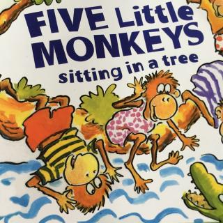 Five little monkeys sitting in a tree