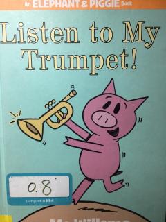 Listen to my trumpet-piggie and elephant book