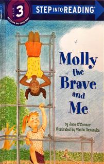 76. Step into reading-Molly the Brave and Me