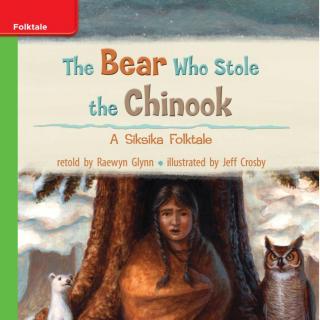 The Bear Who Stole the Chinook