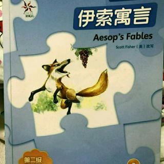 Aesop's fables 1-1The Fox and the grapes