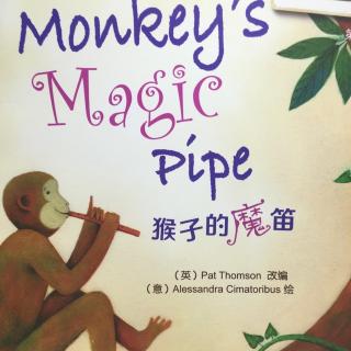 Monkey's Magic Pipe