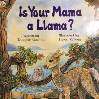 Is your mama a llama？——Deborah Guarino