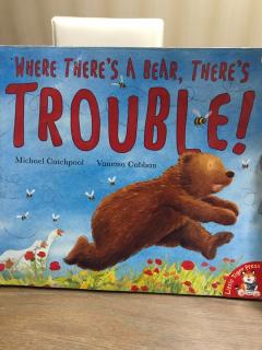 where there's a bear, where there's trouble