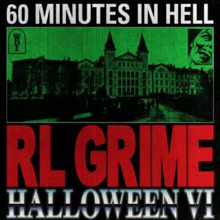 RL Grime HALLOWEEN VI Mix