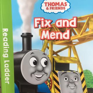 Fix and Mend—— Thomas&Friends