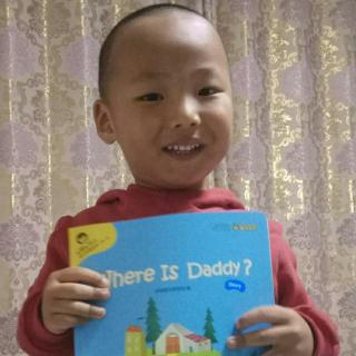 Where  is  daddy?
