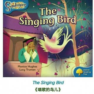 The Singing Bird《唱歌的鸟儿》