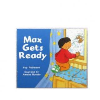 223 Max gets ready 儿童英语故事