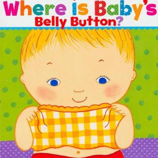 【Sherry读绘本】Where is Baby's Belly Button?
