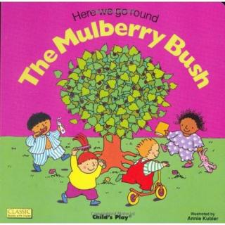 the mulberry bush