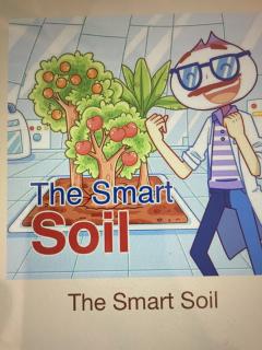 英文绘本～The smart soil