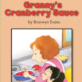 【听故事学英语】《Granny's Cranberry Sauce 外婆的小红莓酱》