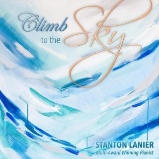 【唯美钢琴】《飘过天空》Stanton Lanier 最纯净的音乐