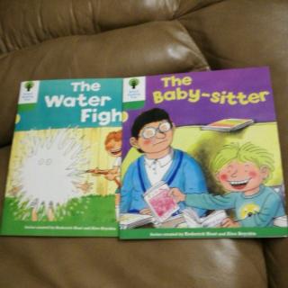 《The Water Fight》and《The Baby－sitter》
