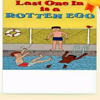 Last One in Is Rotten Egg 1
