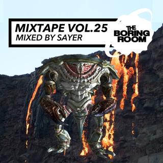 theBoringRoom Mixtape Vol.25 (Mixed By Sayer)