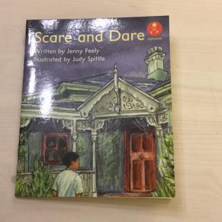 scare and  Dare