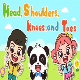 经典英文儿歌-Head, Shoulders, Knees, And Toes：头，肩膀，膝盖和脚趾