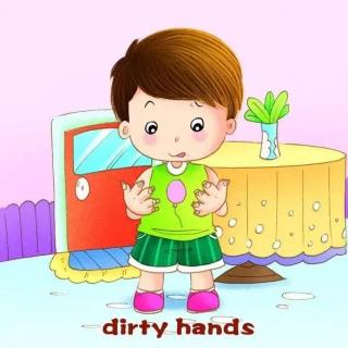 【英语故事】Dirty hands