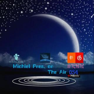 Michiel Pres. on The Air 054