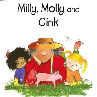 【米莉茉莉】《Milly, Molly and Oink 米莉茉莉和奥克》