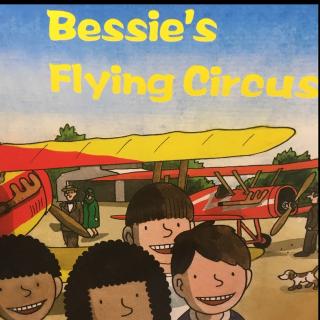 Bessie's flying circus
