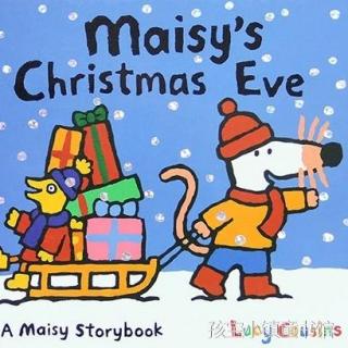 【凯西双语版】Maisy's Christmas Eve 小鼠Maisy的平安夜  