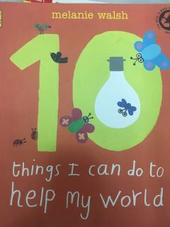 ten things I can do to help my world