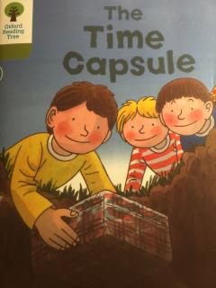 牛津阅读树 - the time capsule