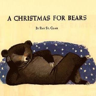 【圣诞故事】《A Christmas for Bears 熊之圣诞节》
