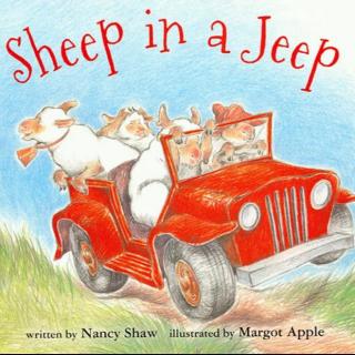 【Sherry读绘本】Sheep in a Jeep 讲解版