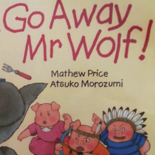 廖彩杏 Go Away Mr Wolf