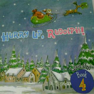12.30 Hurry up,Rudolph