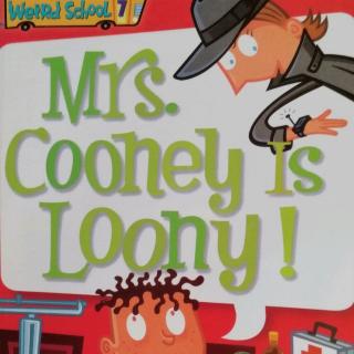 《Mrs.Cooney Is Loony 》1