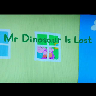 02 Mr Dinosaur is Lost
