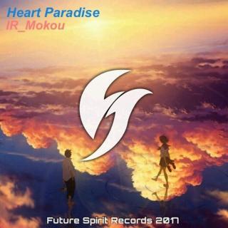 【推荐向】Heart Paradise(Original Mix)