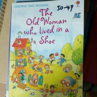 49-The old woman who lived in a shoe