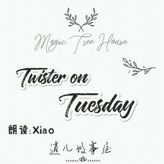 〖Magic Tree House〗Twister on Tuesday.2