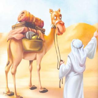 伊索寓言 - The Camel and the Arab