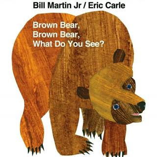 Brown bear brown bear