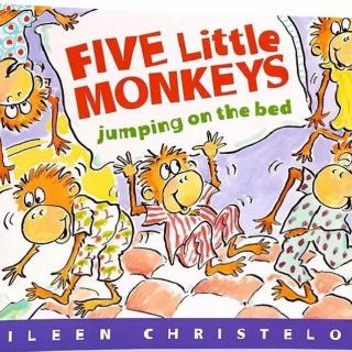 【艾玛读绘本】磨耳朵 Five Little Monkeys Jumping on the Bed