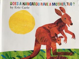 Does a kangaroo have a mother , too?原版故事